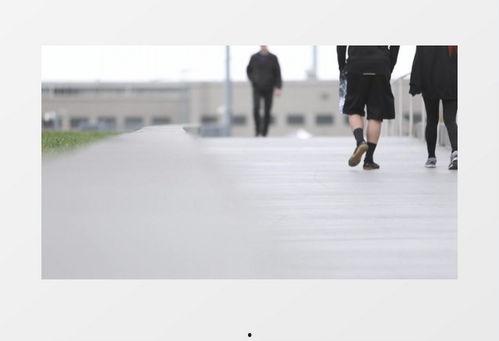 走路视频素材,探寻日常生活中的美好瞬间